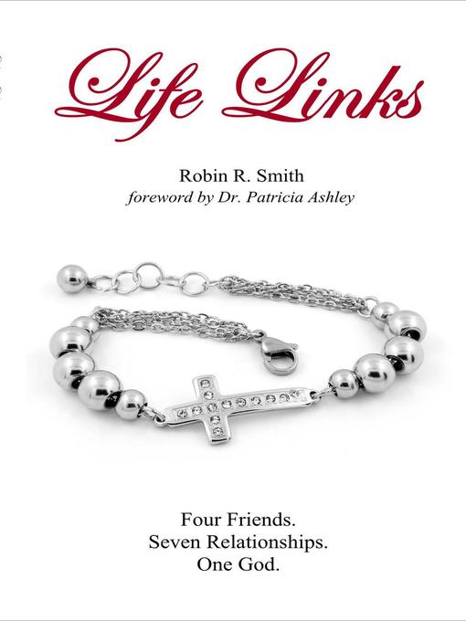 Title details for Life Links by Robin R Smith - Available